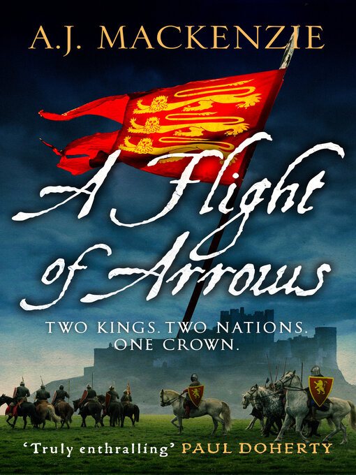 Title details for A Flight of Arrows by A.J. MacKenzie - Available